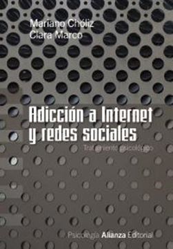 Adicción a Internet y redes sociales "Tratamiento psicológico"