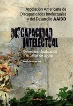 Discapacidad intelectual "Definición, clasificación y sistemas de apoyo"