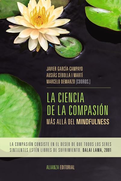 La ciencia de la compasión "Más allá del mindfulness"