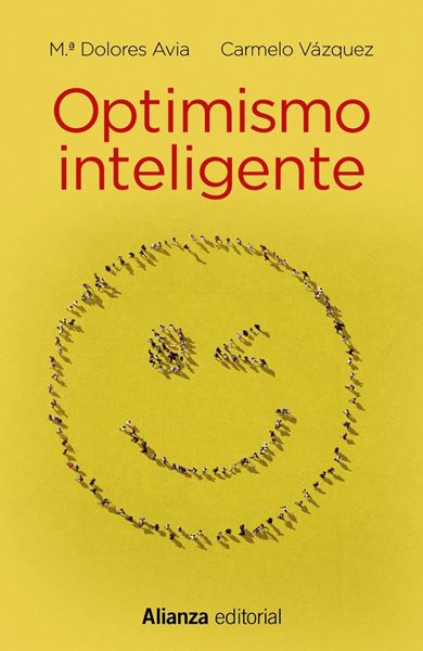 Optimismo inteligente "Psicología de las emociones positivas"