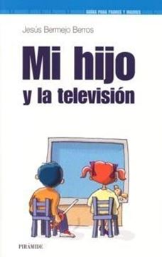 Mi Hijo y la Televisión