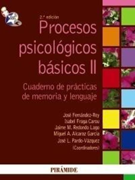Procesos psicológicos básicos II "Manual y cuaderno de prácticas de memoria y lenguaje"