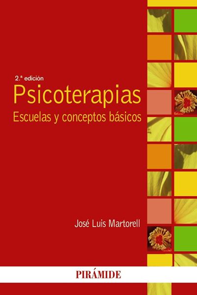 Psicoterapias "Escuelas y conceptos básicos"