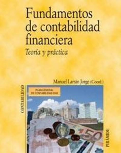 Fundamentos de Contabilidad Financiera "Teoría y Práctica"