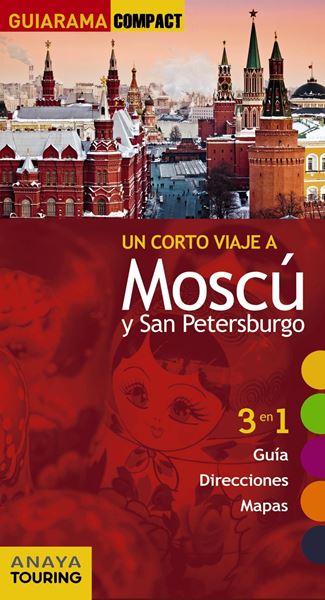 Moscú y San Petersburgo "Un corto viaje a"