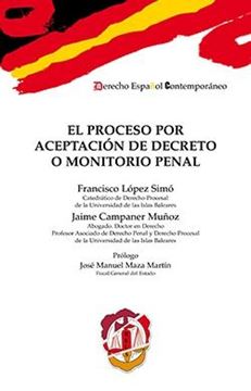 Proceso por aceptación de decreto o monitorio penal, El