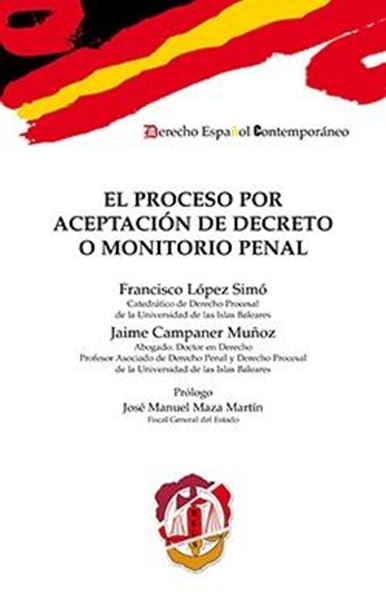 Proceso por aceptación de decreto o monitorio penal, El