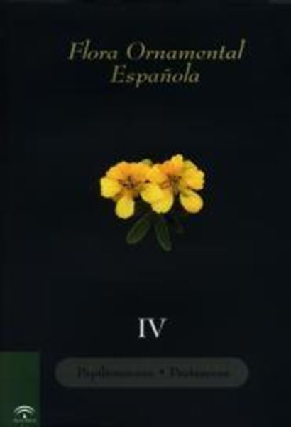 Flora Ornamental Española Tomo IV "Papilionaceae, Proteaceae"