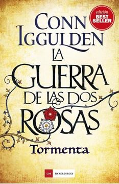 Guerra de las Dos Rosas, La  "Tormenta"