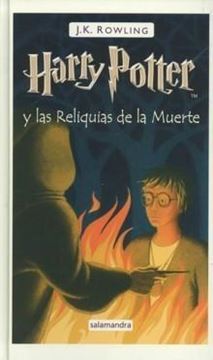 Harry Potter y las reliquias de la muerte "Tomo 7"