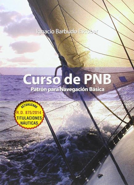 Curso de PNB : patrón de navegción básica "Actualizado R.D. 875/2014"