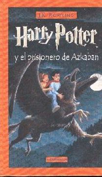 Harry Potter y el prisionero de Azkaban Tomo 3