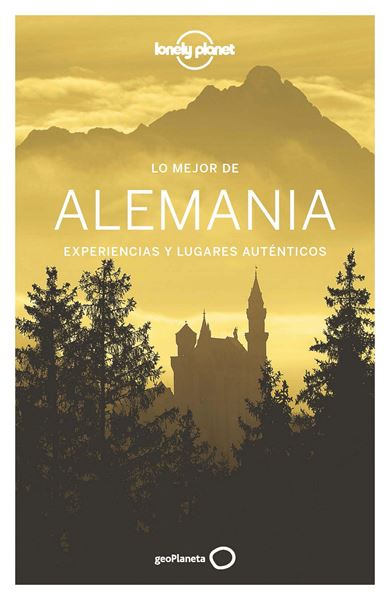 Lo mejor de Alemania  "Experiencias y lugares auténticos"