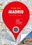 Madrid  (Plano - Guía) "Visitas, compras, restaurantes y escapadas"