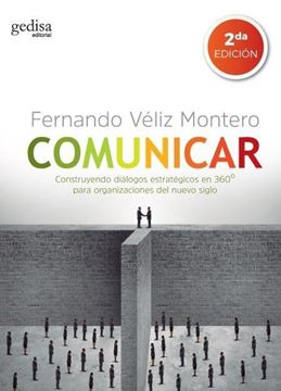 Comunicar "Construyendo diálogos estratégicos en 360º para organizaciones del nuevo"