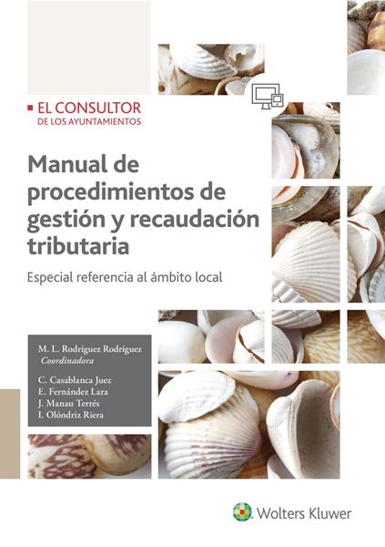 Manual de procedimientos de gestión y recaudación tributaria  "Especial referencia al ámbito local"