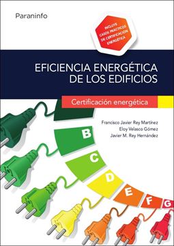 Eficiencia energética de los edificios. Certificación energética