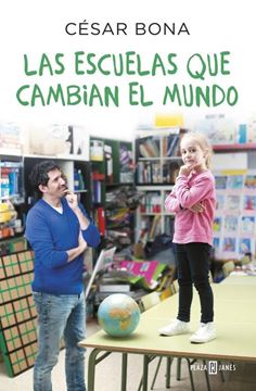 Las Escuelas que Cambian el Mundo