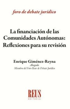 Financiación de las Comunidades Autónomas, La "Reflexiones para su revisión"