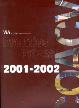 Via Arquitectura Especial "Premios Prizes 2001-2002"
