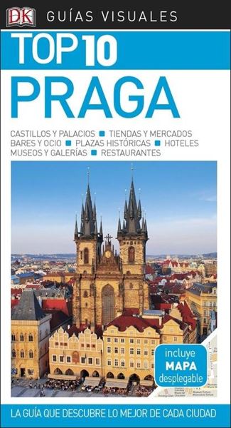Praga Guías Visuales Top 10 2018 "La guía que descubre lo mejor de cada ciudad"
