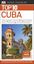 Cuba Guías Visuales Top 10 2018 "La guía que descubre lo mejor de cada ciudad"