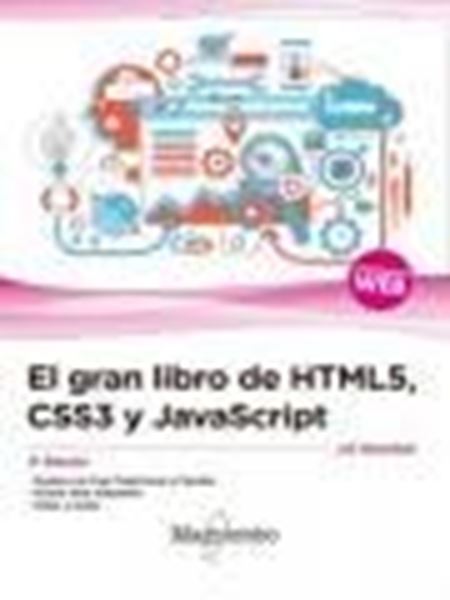 El gran libro de HTML5, CSS3 y JavaScript 3ª Edición