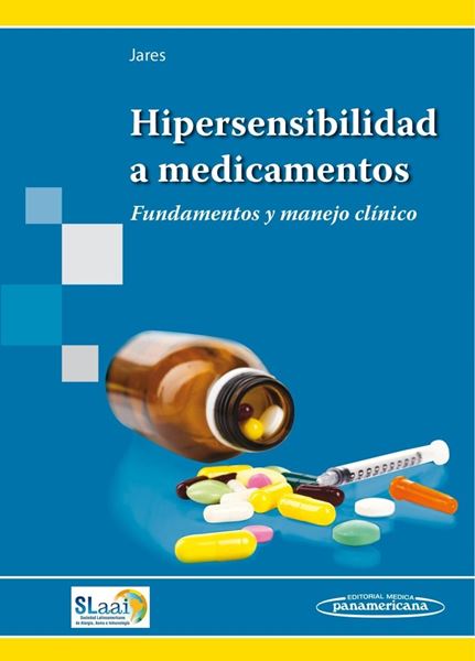 Hipersensibilidad a medicamentos "Fundamentos y manejo clínico"