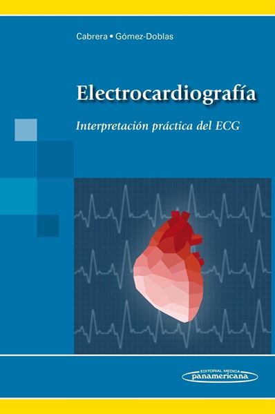 Electrocardiografía "Interpretación práctica del ECG"