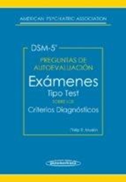 Preguntas de Autoevaluación del DSM-5 "Exámenes tipo test sobre los criterios diagnósticos"