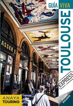 Toulouse Guía Viva