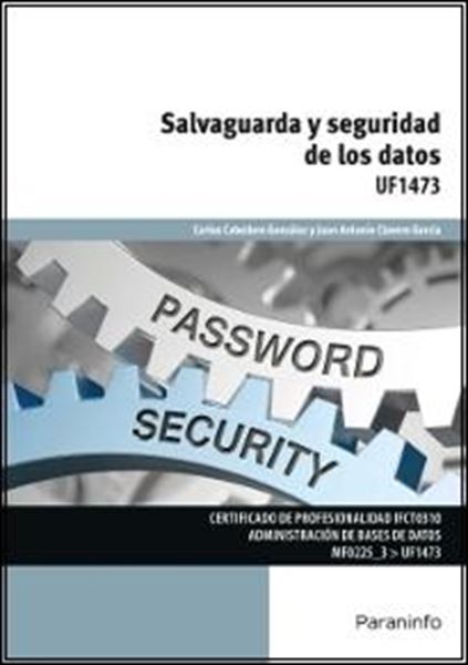 Salvaguarda y seguridad de los datos