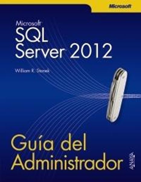 Sql Server 2012. Guía del Administrador