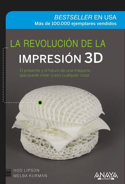 Revolución de la impresión 3D, La