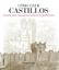 Cómo Leer Castillos "Un Curso Intensivo para Entender las Fortificaciones"