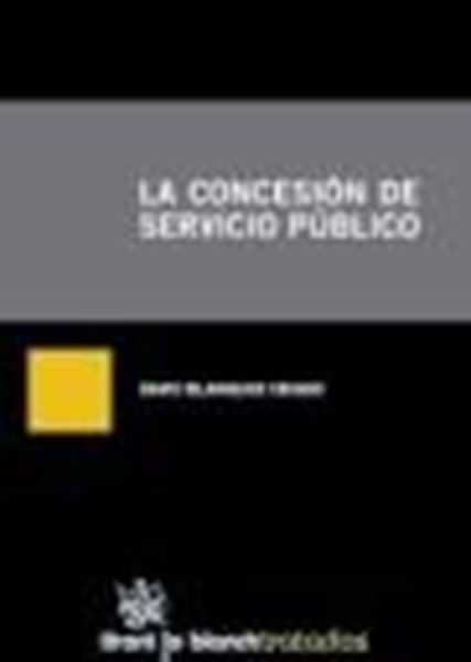 Concesión del Servicio Público, La
