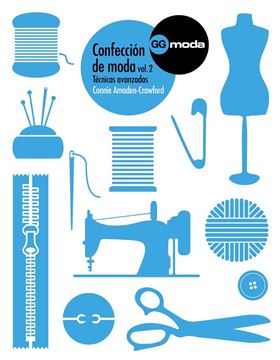 Confección de moda, vol. 2 "Técnicas avanzadas"