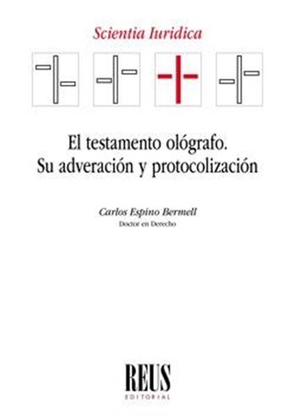 Testamento ológrafo "Su adveración y protocolización"