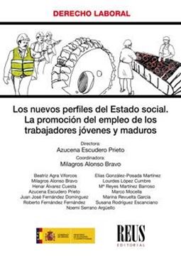 Los nuevos perfiles del Estado social "La promoción del empleo de los trabajadores jóvenes y maduros"