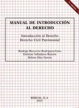 Manual de introducción al derecho 9ª ed. 2015 "Introducción al Derecho . Derecho Civil Patrimonial"