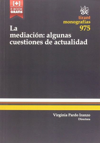 La mediación: algunas cuestiones de actualidad