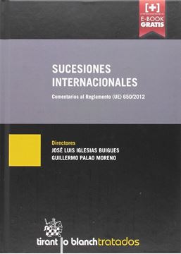 Sucesiones Internacionales "Comentarios al Reglamento (UE) 650/2012"