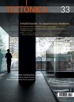 Tectónica Num. 33 "Rehabilitación: la Arquitectura Moderna"