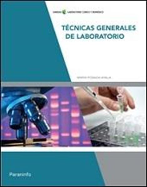 Tecnicas generales de laboratorio "Sanidad laboratorio clinico y biodinamico"