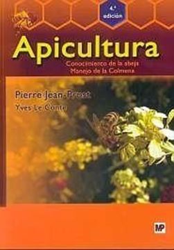 Apicultura "Conocimiento de la Abeja. Manejo de la Colmena"