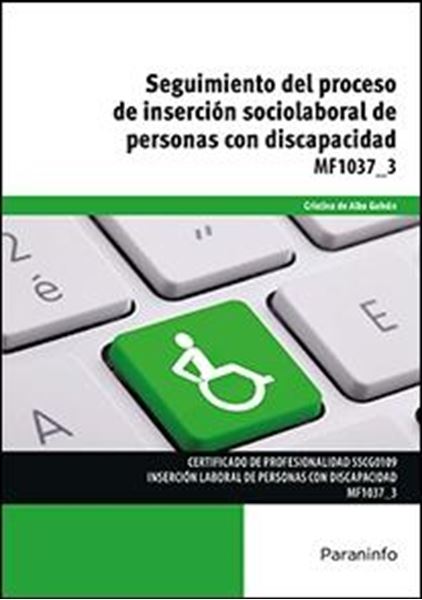 MF1037 3: Seguimiento del proceso de inserción sociolaboral de personas con discapacidad