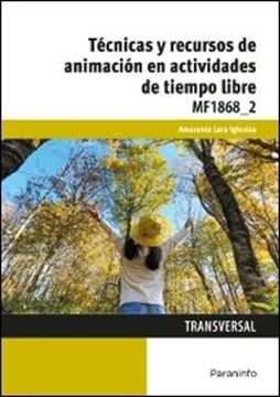 Técnicas y recursos de animación en actividades de tiempo libre