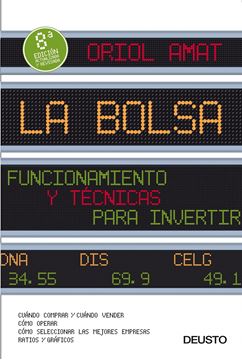 Bolsa, La "Funcionamiento y Tecnicas para Invertir"