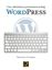 WORDPRESS. Crea, administra y promociona tu blog