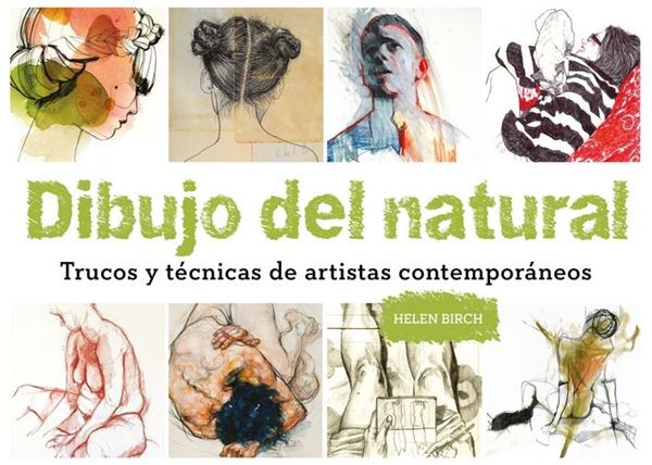 Dibujo del natural "Trucos y técnicas de artistas contemporáneos"